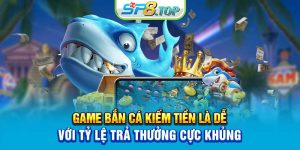 Game Bắn Cá Kiếm Tiền Là Dễ Với Tỷ Lệ Trả Thưởng Cực Khủng