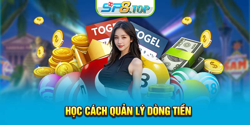 Học cách quản lý dòng tiền