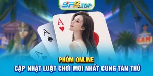 Phỏm Online - Cập Nhật Luật Chơi Mới Nhất Cùng Tân Thủ